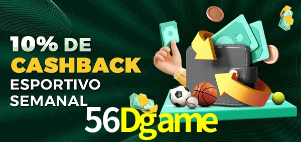 10% de bônus de cashback na 56Dgame